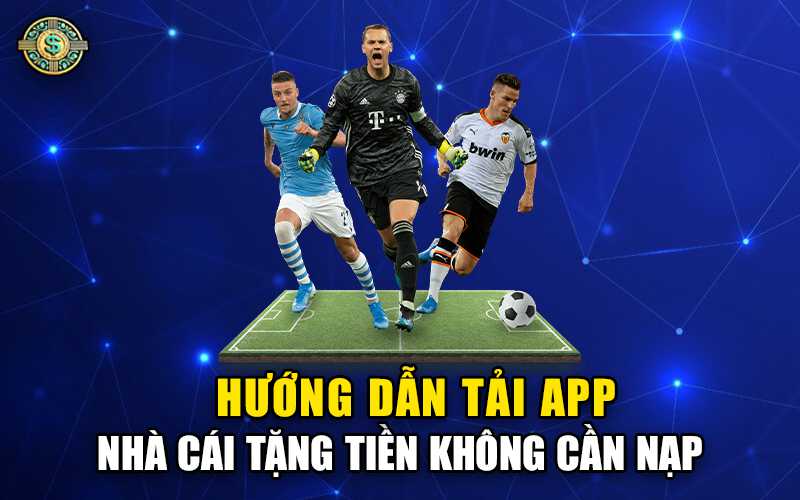 Hướng Dẫn Tải App Nhà Cái Tặng Tiền